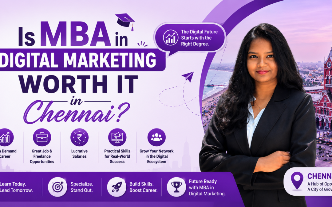 Is-MBA-in-Digital-Marketing-Worth-It-in-Chennai.
